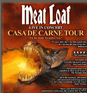 Meat Loaf Casa De Carne Tour 2008